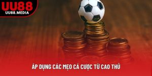 Áp dụng các mẹo cá cượcCách Soi Kèo Chuẩn Xác Từ Chuyên Gia Cho Người Mới Chơi từ cao thủ