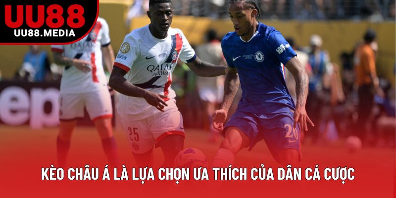 Kèo Châu Á Là Gì? Tất Tần Tật Kiến Thức Cá Cược Cần Biết