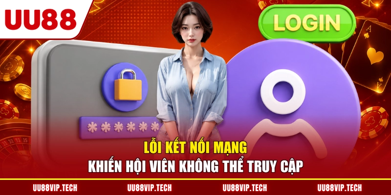 Lỗi kết nối mạng khiến hội viên không thể truy cập
