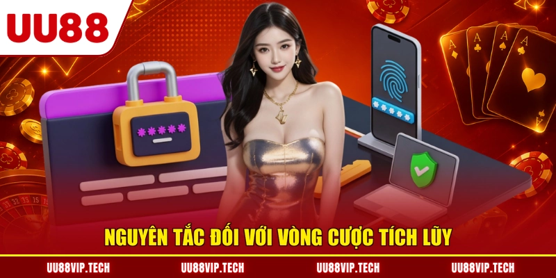 Nguyên tắc đối với vòng cược tích lũy